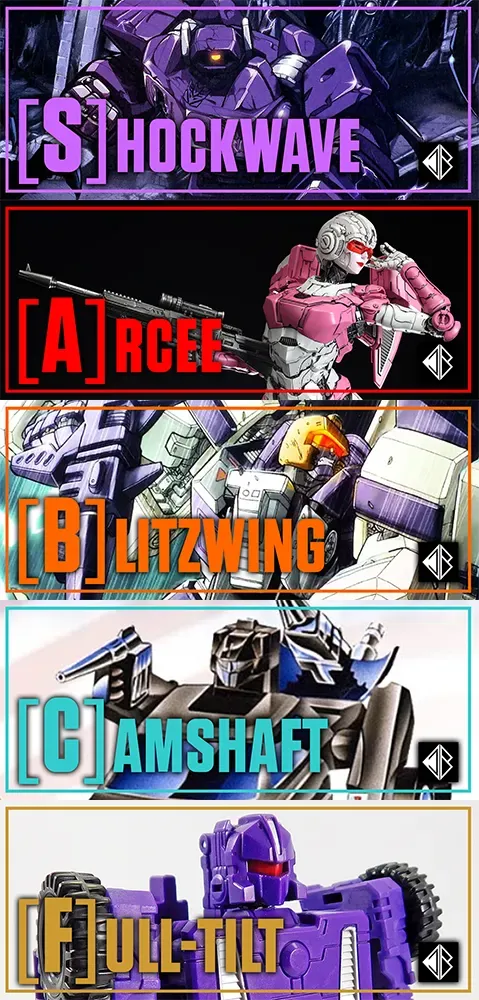 S: Shockwave, A: Arcee, B: Blitzwing, C: Camshaft, F: Full-Tilt