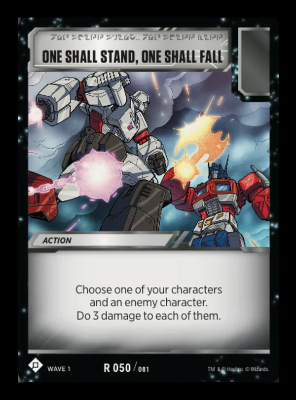 One Shall Stand, One Shall Fall