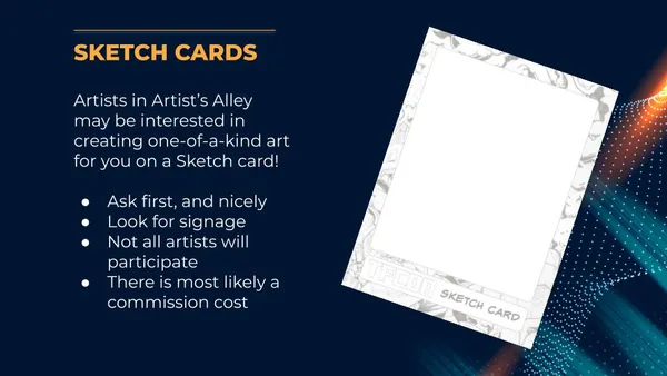Sketch cards are for Artist's Alley