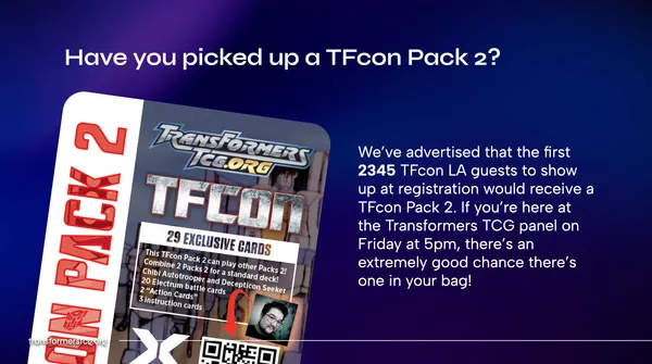 Have you picked up a TFcon Pack 2? - TFcon LA 2026 Transformers TCG Panel
