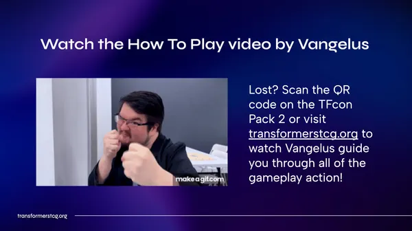 Watch the How To Play video by Vangelus - TFcon LA 2026 Transformers TCG Panel