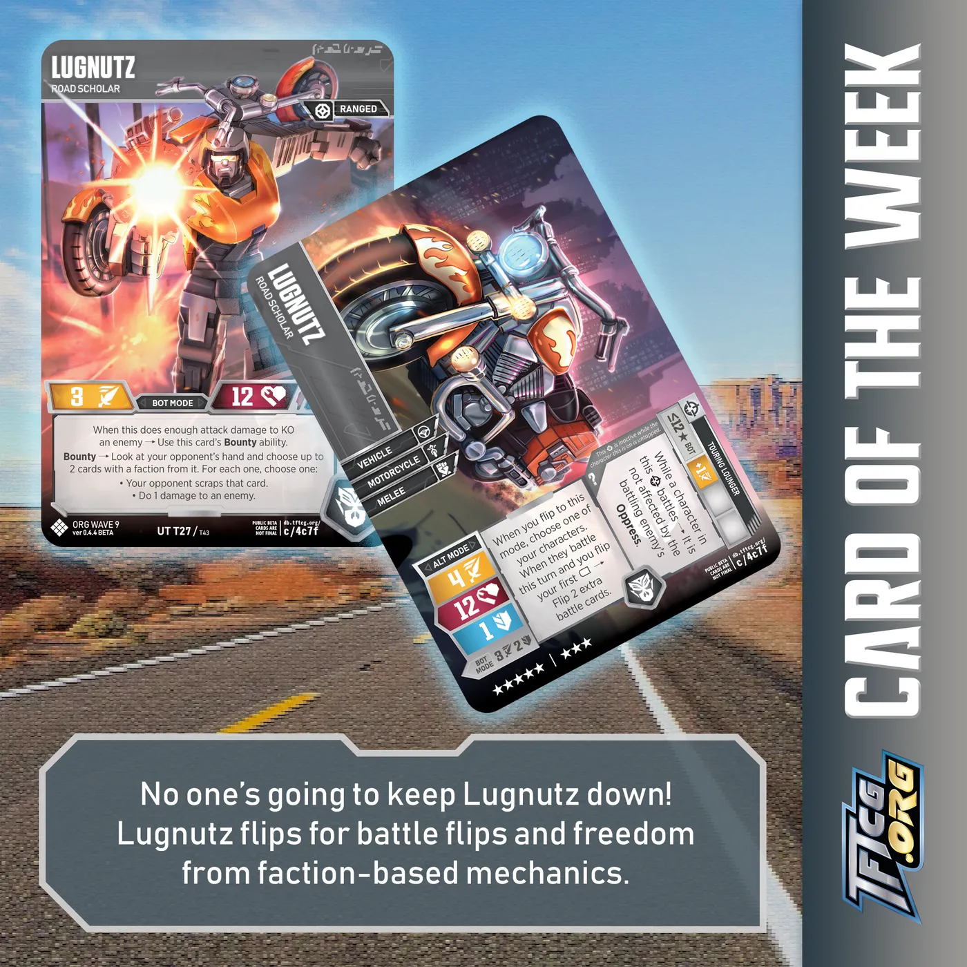 No one's going to keep Lugnutz down! Lugnutz rides for extra battle flips and freedom from faction-based mechanics.