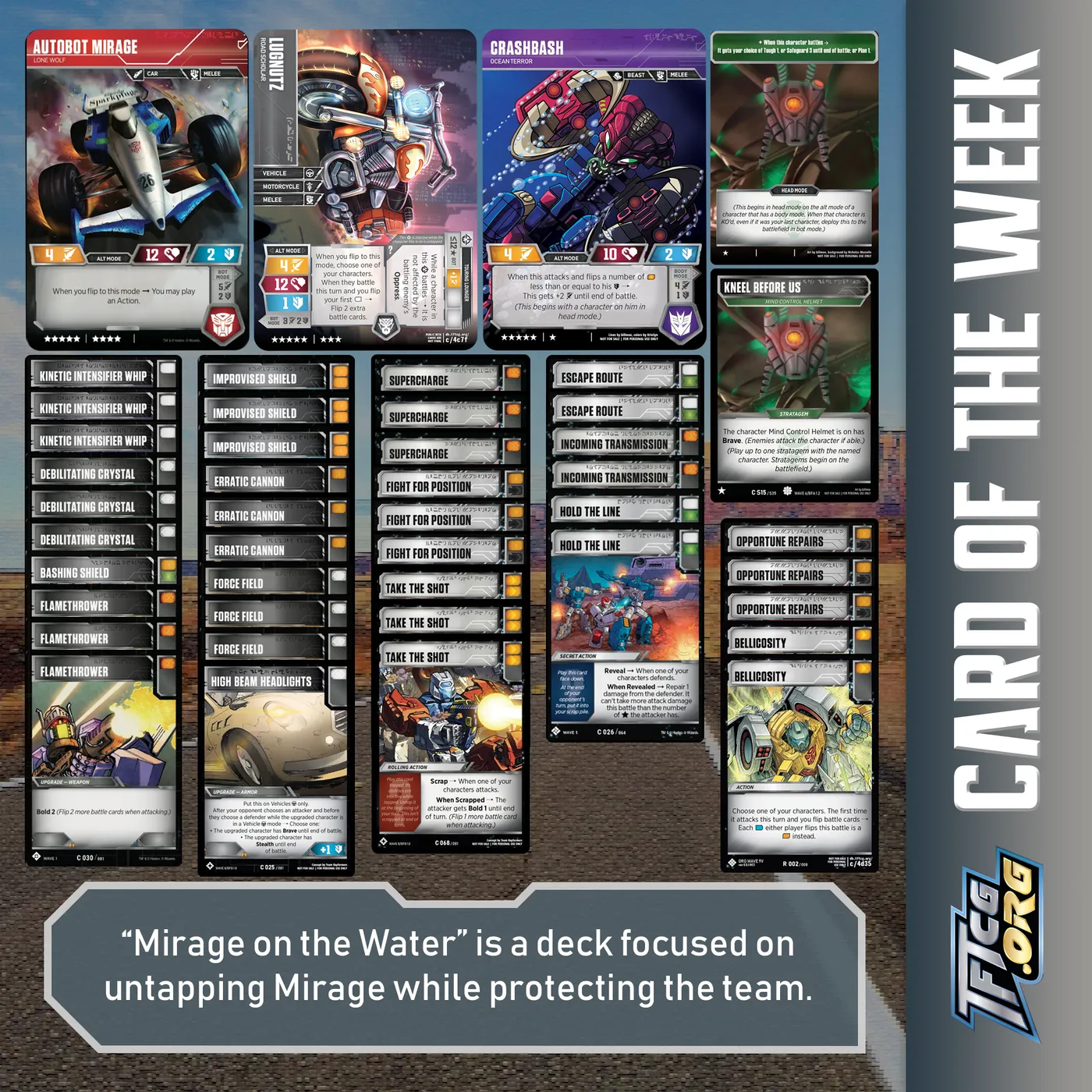 "Mirage on the Water" is a deck focused on untapping Mirage while protecting the team.