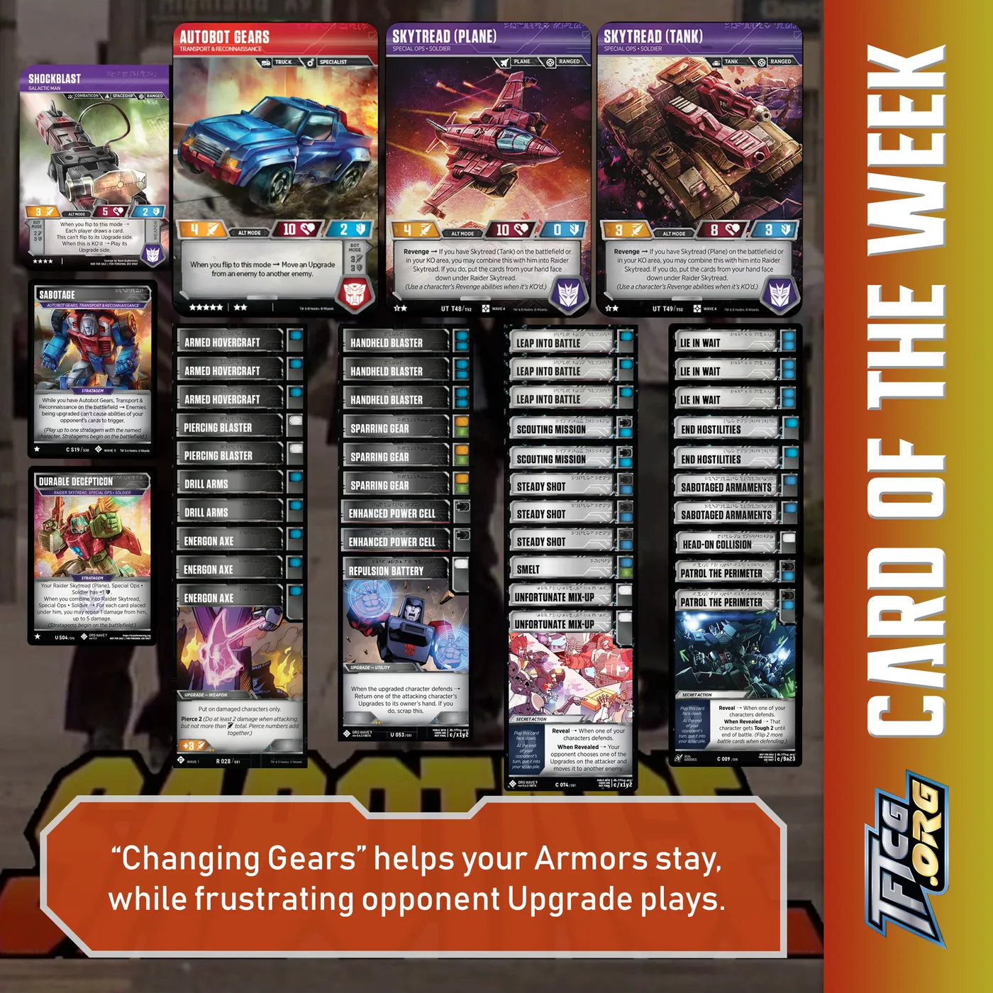 "Changing Gears" helps your Armor stay, while frustrating opponent Upgrade plays.