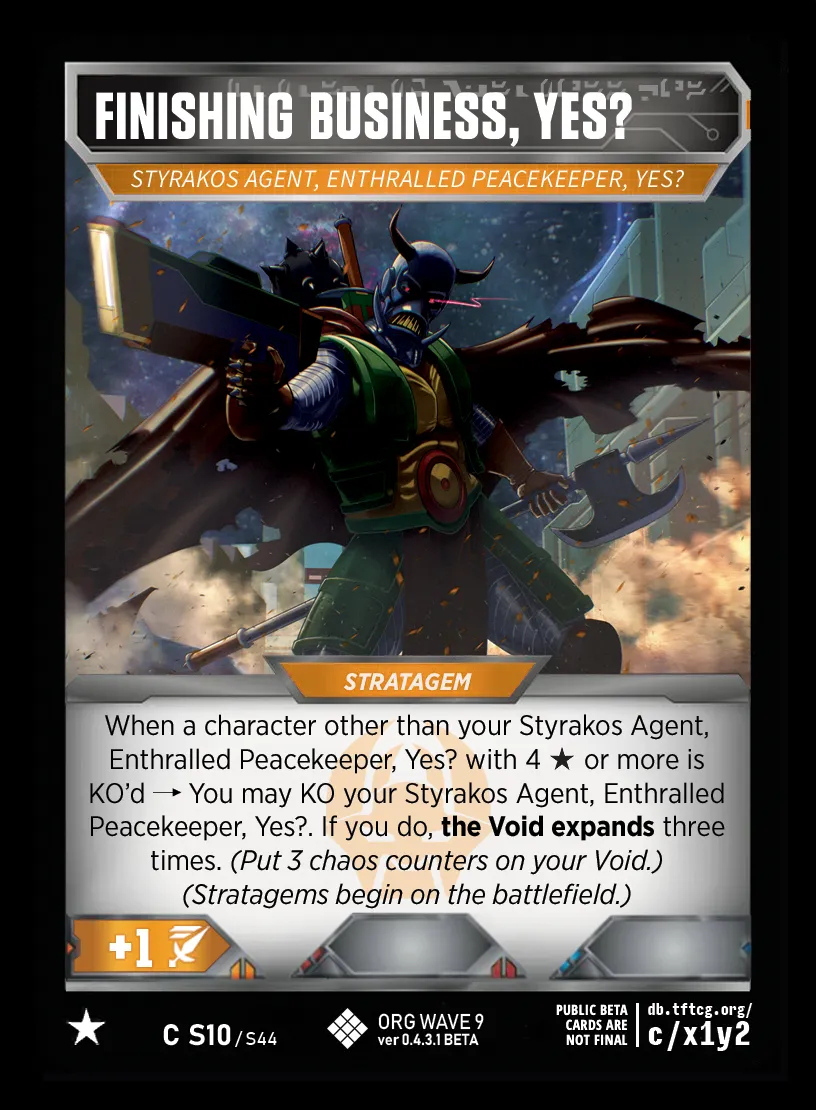 Finishing Business, Yes? // Styrakos Agent, Enthralled Peacekeeper, Yes? card face