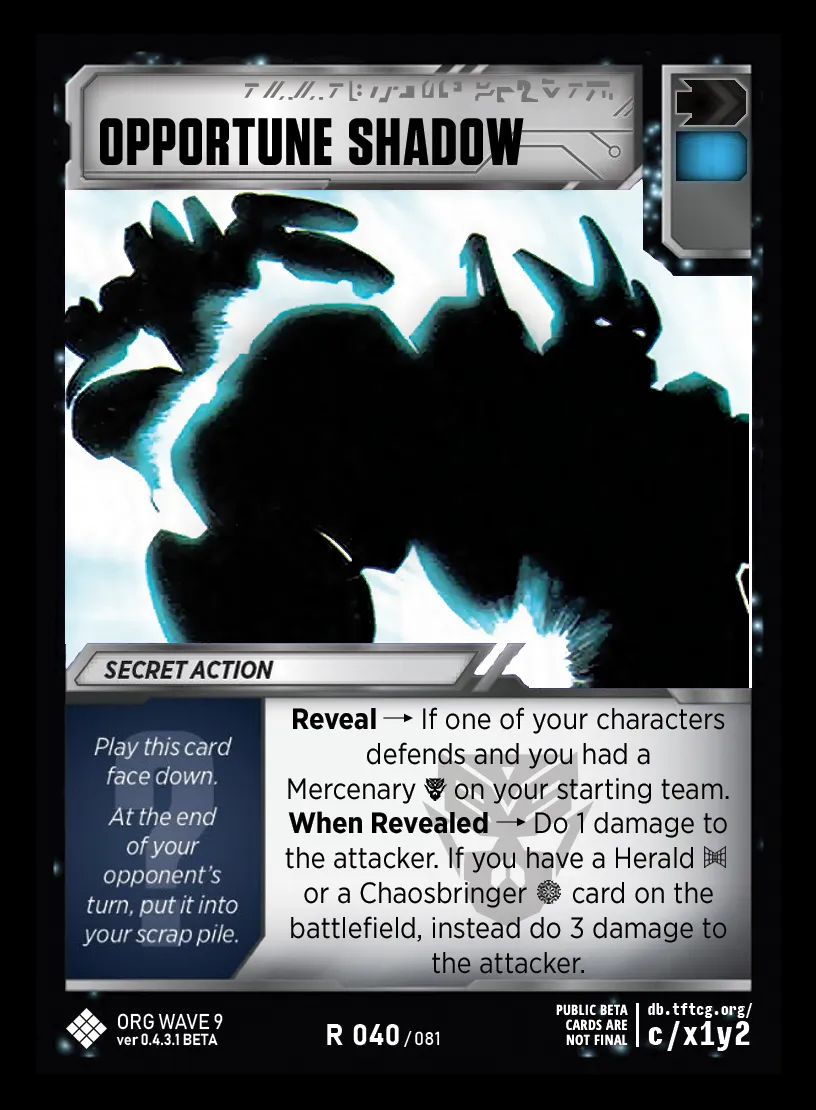 Opportune Shadow secret action