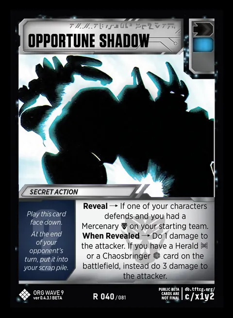 Opportune Shadow secret action