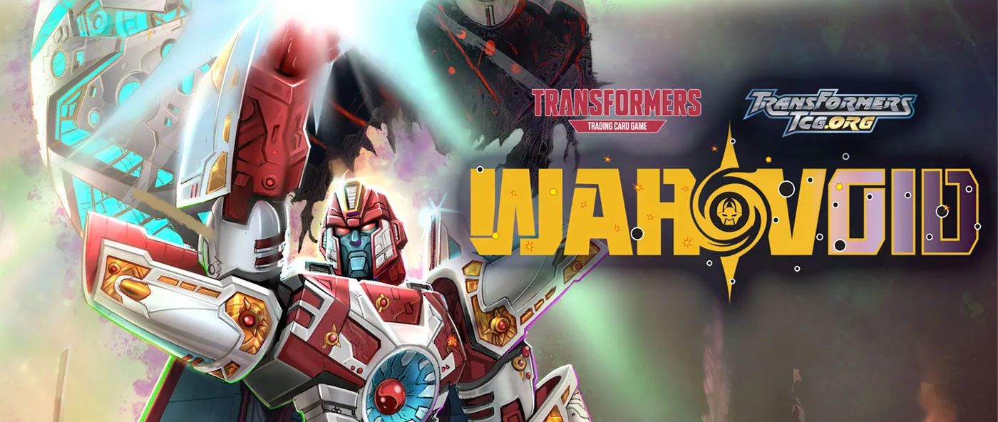 Transformers TCG Org Wave 9: War|Void