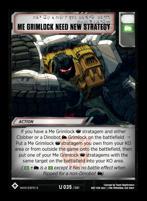 Me Grimlock Need New Strategy