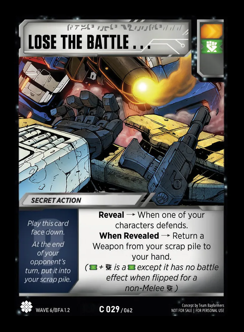 Lose the Battle...